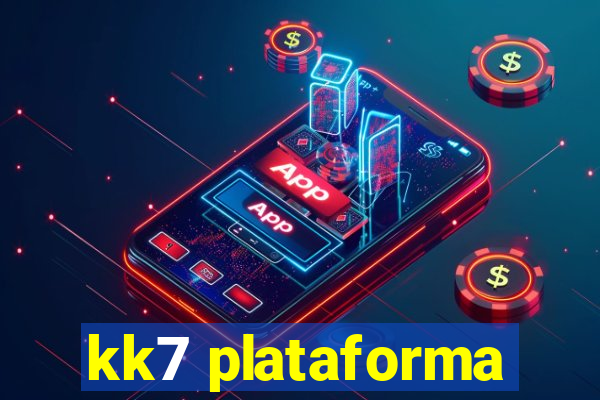 kk7 plataforma